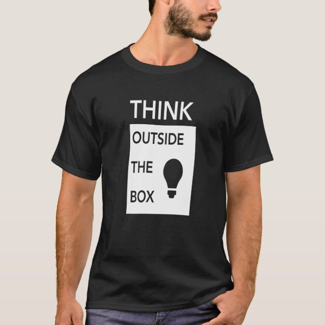 Think outside the box and make a difference be cre T-Shirt (Front)