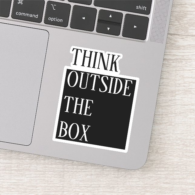 Think outside the box - encouragement quote (Detail)