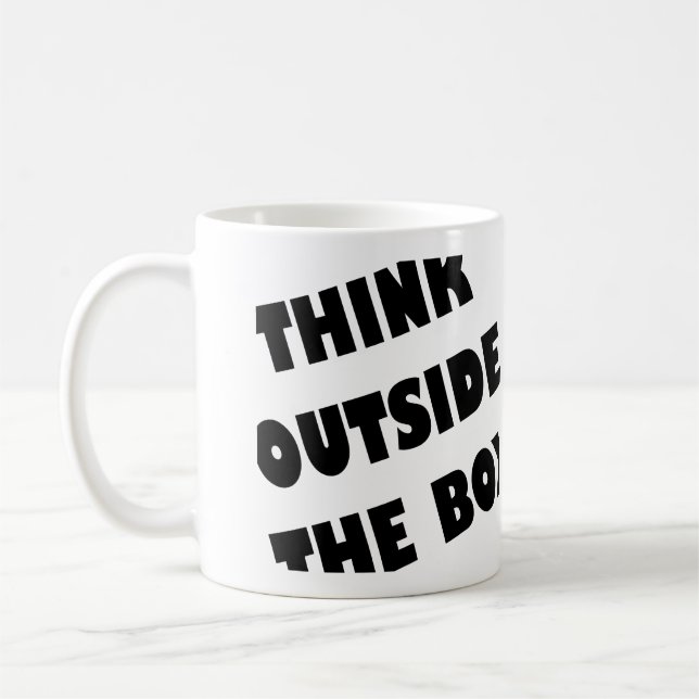 Think Outside The Box Funny Mug or Travel Mug (Left)