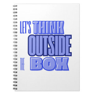 Think Outside the Box Notebook