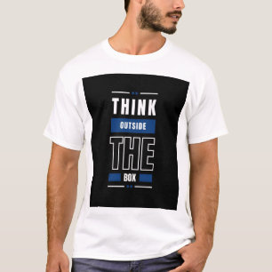 THINK OUTSIDE THE BOX TEXT PRINTED T-SHIRT