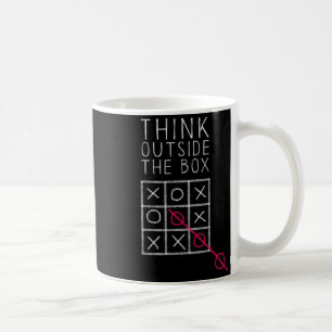 Think Outside The Box _ Tic Tac Toe _ Funny Sy Ner Coffee Mug