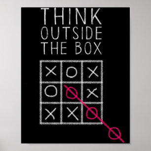 Think Outside The Box _ Tic Tac Toe _ Funny Sy Ner Poster
