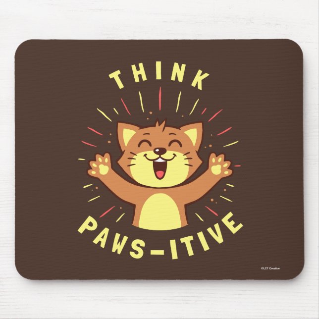 Think Paws-itive Mouse Mat (Front)