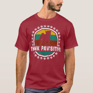 Think Pawsitive Vintage Paw Dog Funny Pug Dog T-Shirt
