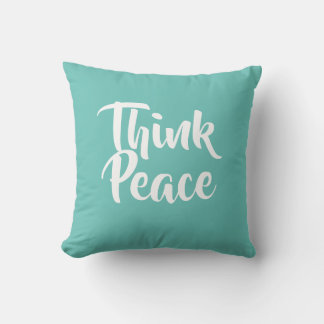 Think Peace Teal Throw Pillow