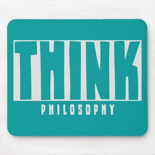 Think Philosophy Mouse Mat (Front)