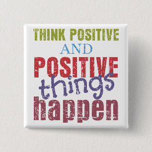 Think Positive 15 Cm Square Badge