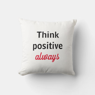 Think positive always Lunch Cushion