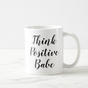 Think positive coffee mug