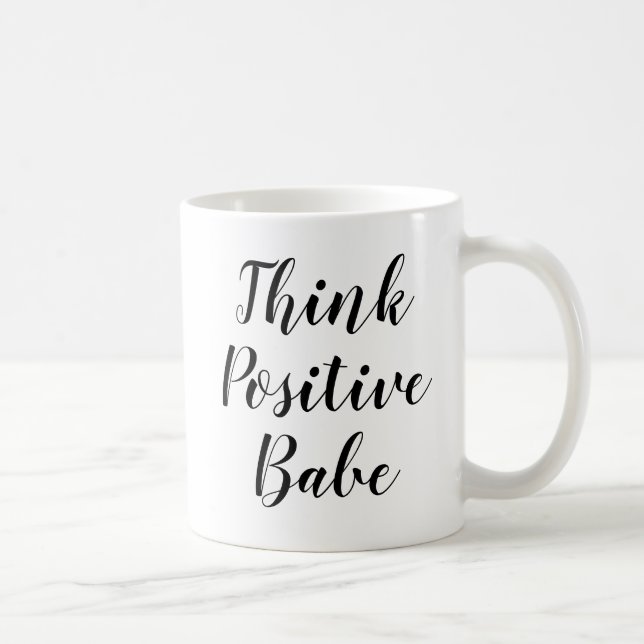 Think positive coffee mug (Right)
