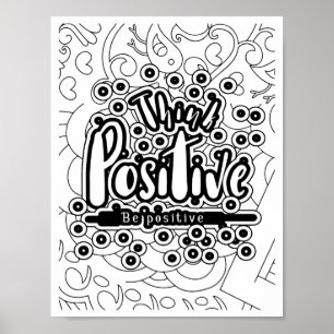 Think Positive - Colouring Page Poster