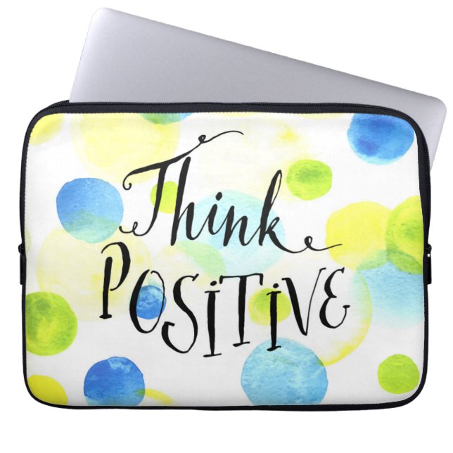 Think Positive Laptop Sleeve (Front)