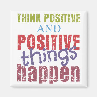 Think Positive Magnet