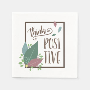 Think positive motivational message paper napkins