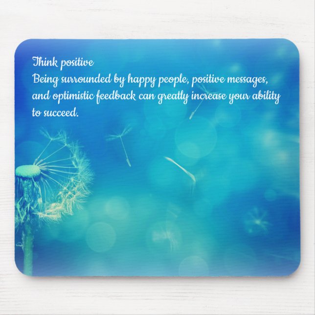 Think Positive Mouse Mat (Front)