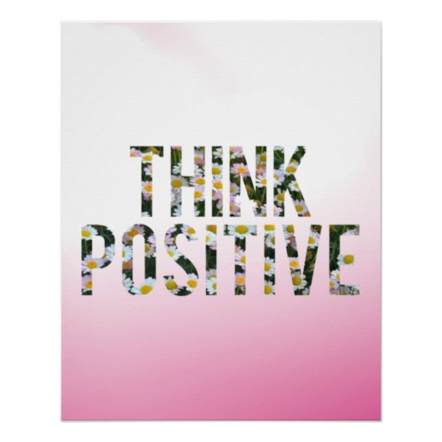 Think Positive Poster (Front)