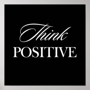 Think positive poster