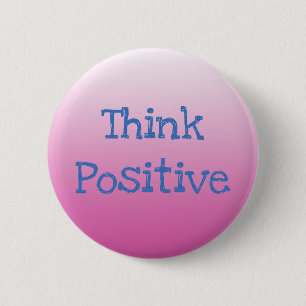 Think Positive Quote Simple Textology Button