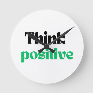 Think positive round clock