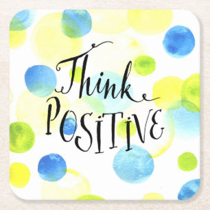 Think Positive Square Paper Coaster