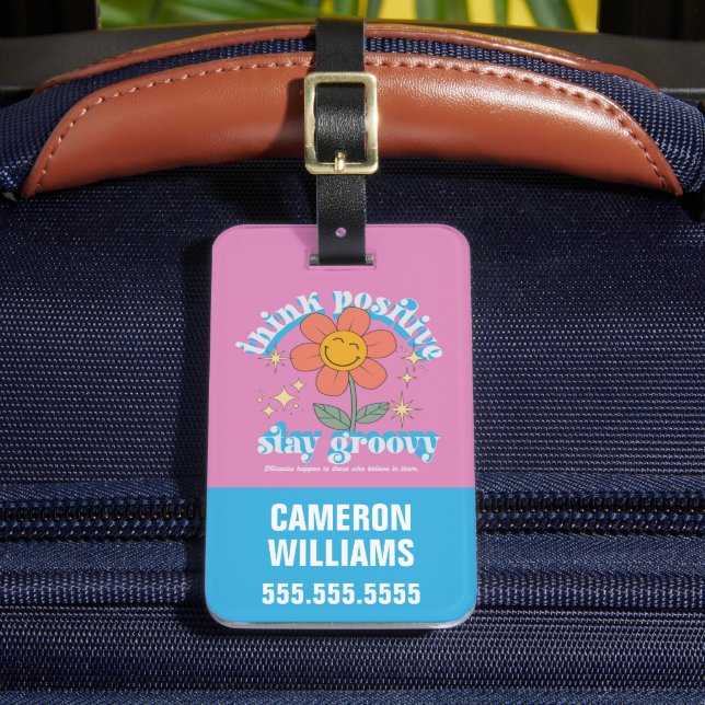 Think Positive Stay Groovy Slogan Luggage Tag (Front Insitu 2)