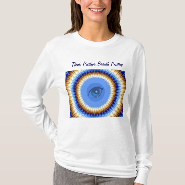 Think Positive_ T-Shirt (Front)