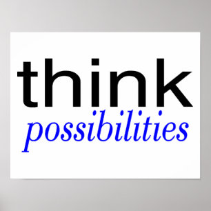 Think Possibilities Blue Poster