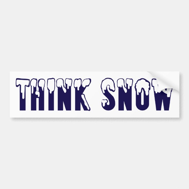Think Snow Bumper Sticker (Front)