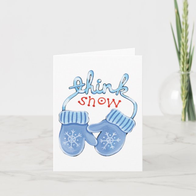 Think Snow Mittens Holiday Card (Front)