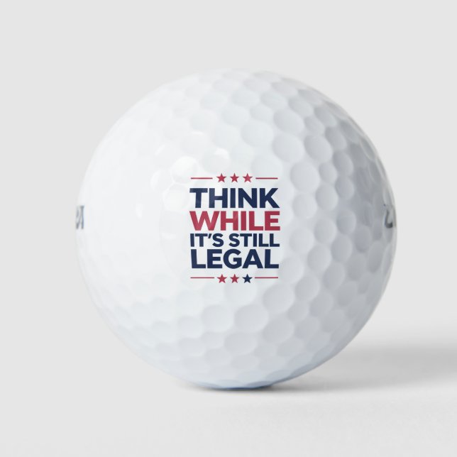 Think While It's A Still Legal Republican Gift  Golf Balls (Front)