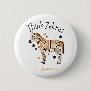 "Think Zebras" Ehlers Danlos Syndrome Button