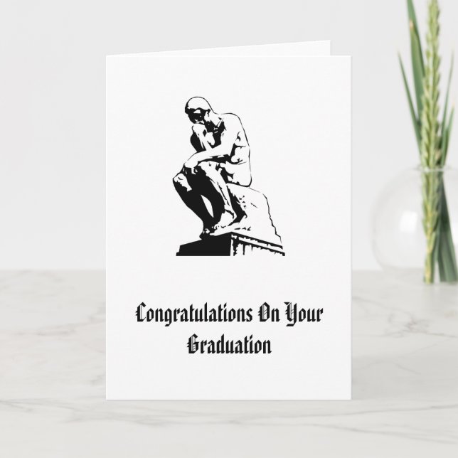 thinker, Congratulations On Your Graduation Card (Front)