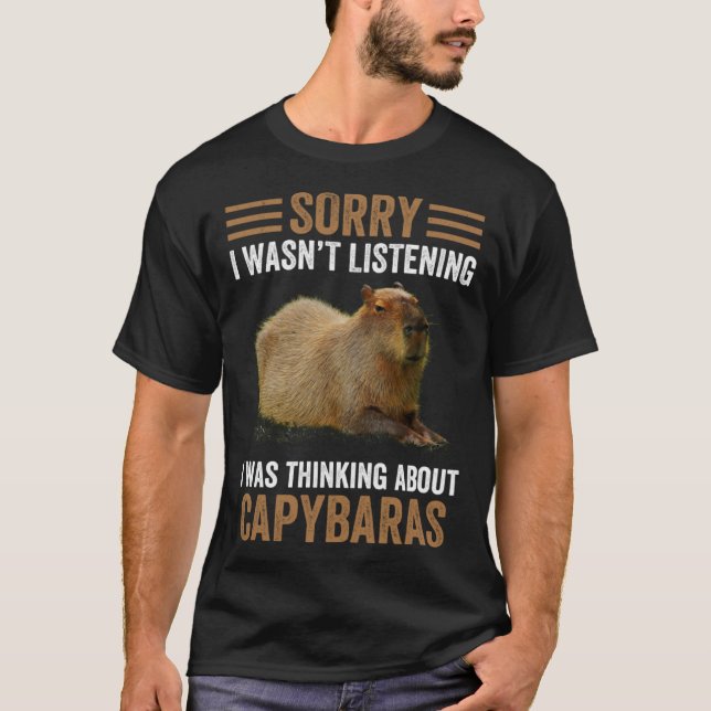Thinking About Capybaras  Capybara Gnawer  Humor T-Shirt (Front)