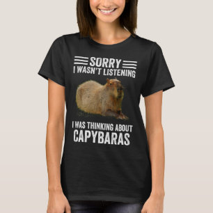 Thinking About Capybaras Rodent Animal Humor T-Shirt