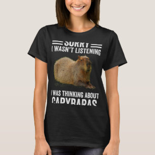 Thinking About Capybaras Rodent Animal Humour T-Shirt