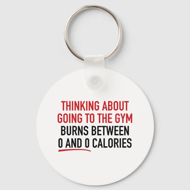 Thinking About Going To The Gym Key Ring (Front)