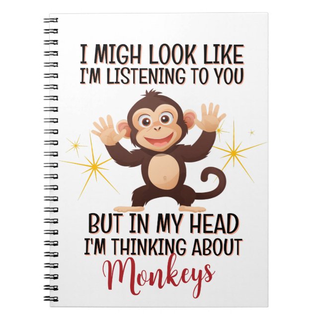 Thinking About Monkeys – Funny Notebook (Front)