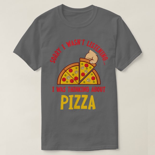 Thinking About Pizza Hobby Chef Pizza Making  T-Shirt (Design Front)