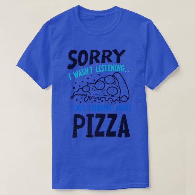 Thinking About Pizza Hobby Pizza Chef T-Shirt (Design Front)
