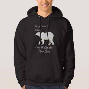 Thinking About Polar Bears Wilderness Adventure Hoodie