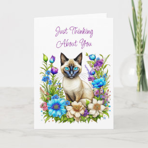 Thinking About You   Siamese Cat in Flowers  Card