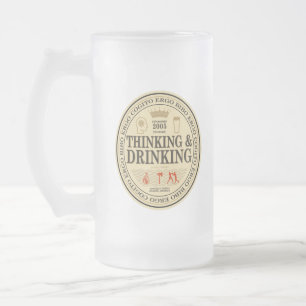 Thinking and Drinking Frosted Glass Mug