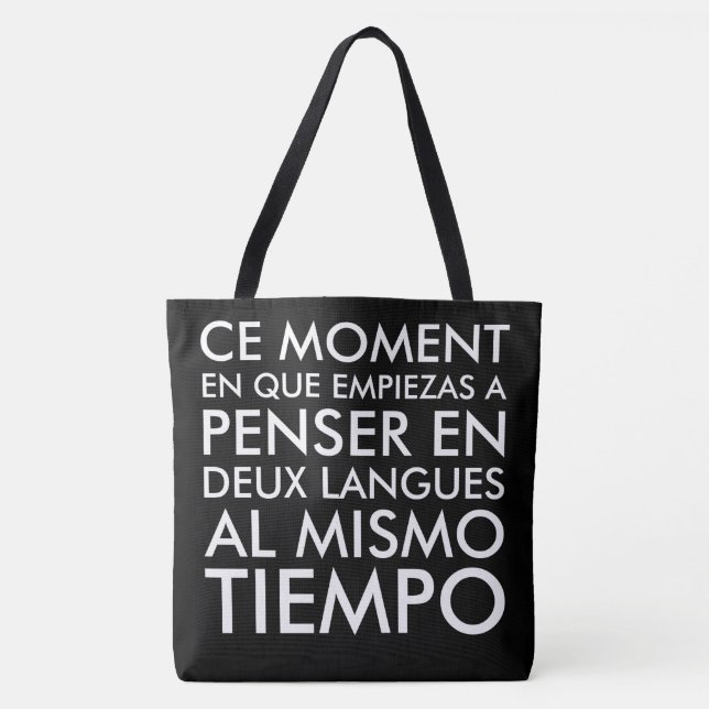 Thinking in French and Spanish Tote Bag (Front)