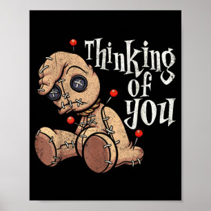Thinking Of Voodoo Doll With ns Funny Halloween Poster