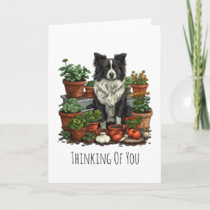 Thinking Of You Border Collie Gardening Card