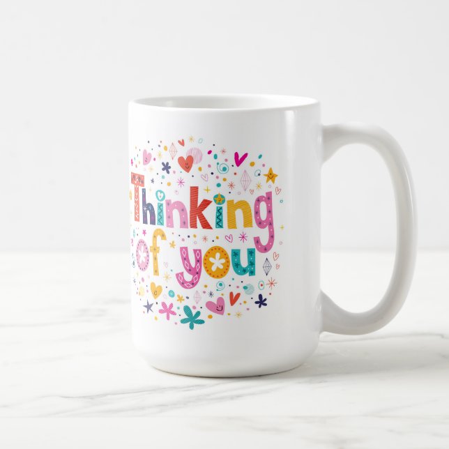 Thinking Of You Coffee Mug (Right)