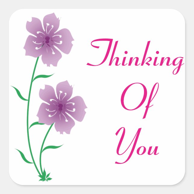 Thinking Of You Floral Square Sticker (Front)