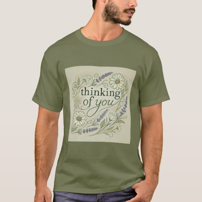 Thinking Of You Floral Tshirt For Men (Front)