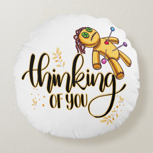 Thinking of You Funny Halloween Voodoo Doll Round Cushion (Front)